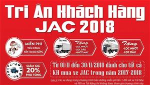 CHƯƠNG TRÌNH TRI ÂN KHÁCH HÀNG JAC 2018